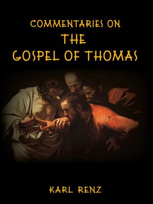 cover image of Commentaries On the Gospel of Thomas